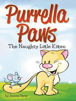 cover image of Purrella Paws the Naughty Little Kitten